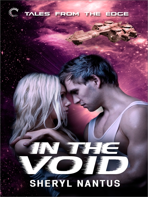 Title details for In the Void by Sheryl Nantus - Available
